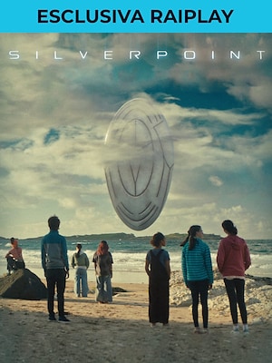 Silverpoint - RaiPlay