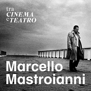 Copertina Tra cinema e teatro. Marcello Mastroianni
