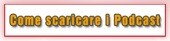 Come scaricare il podcast