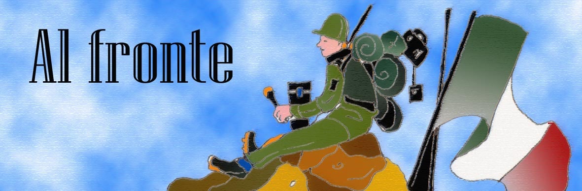 Cornice composta un soldato seduto su un cumulo di sacchi. Indossa uno zaino sulle spalle. Dietro di lui il tricolore e sulla sinistra la scritta: Al Fronte.