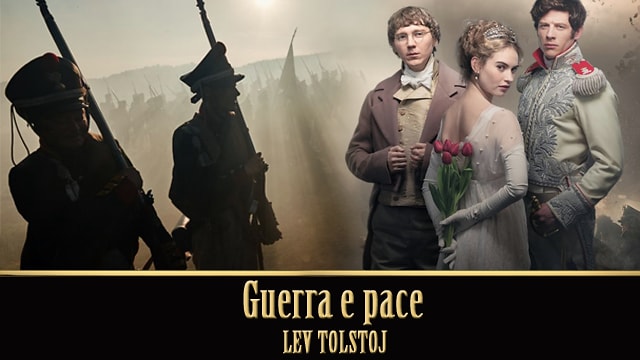 Il Romanzo Di Tolstoj Con Pierre Andrej E Natascia