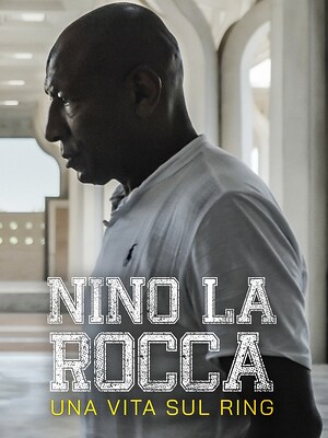 Nino La Rocca. Una vita sul ring - RaiPlay