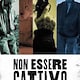 Non essere cattivo