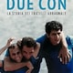 Due con - La storia dei fratelli Abbagnale
