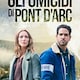 Gli omicidi di Pont d'Arc