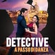 Detective a passo di danza
