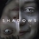 Shadows - Ombre