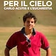 La mia autostrada per il cielo - Carlo Acutis e l'Eucarestia