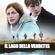 Il lago della vendetta