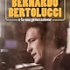 La nostra magnifica ossessione. Bernardo Bertolucci e la sua generazione