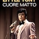 Little Tony. Cuore matto