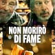 Non morirò di fame