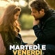 Martedì e Venerdì