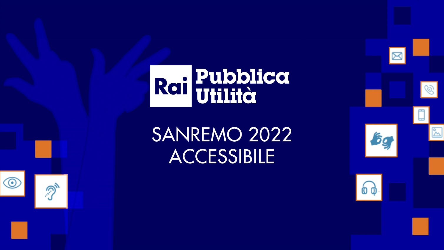 Rai Pubblica Utilità
Sanremo 2022 Accessibile