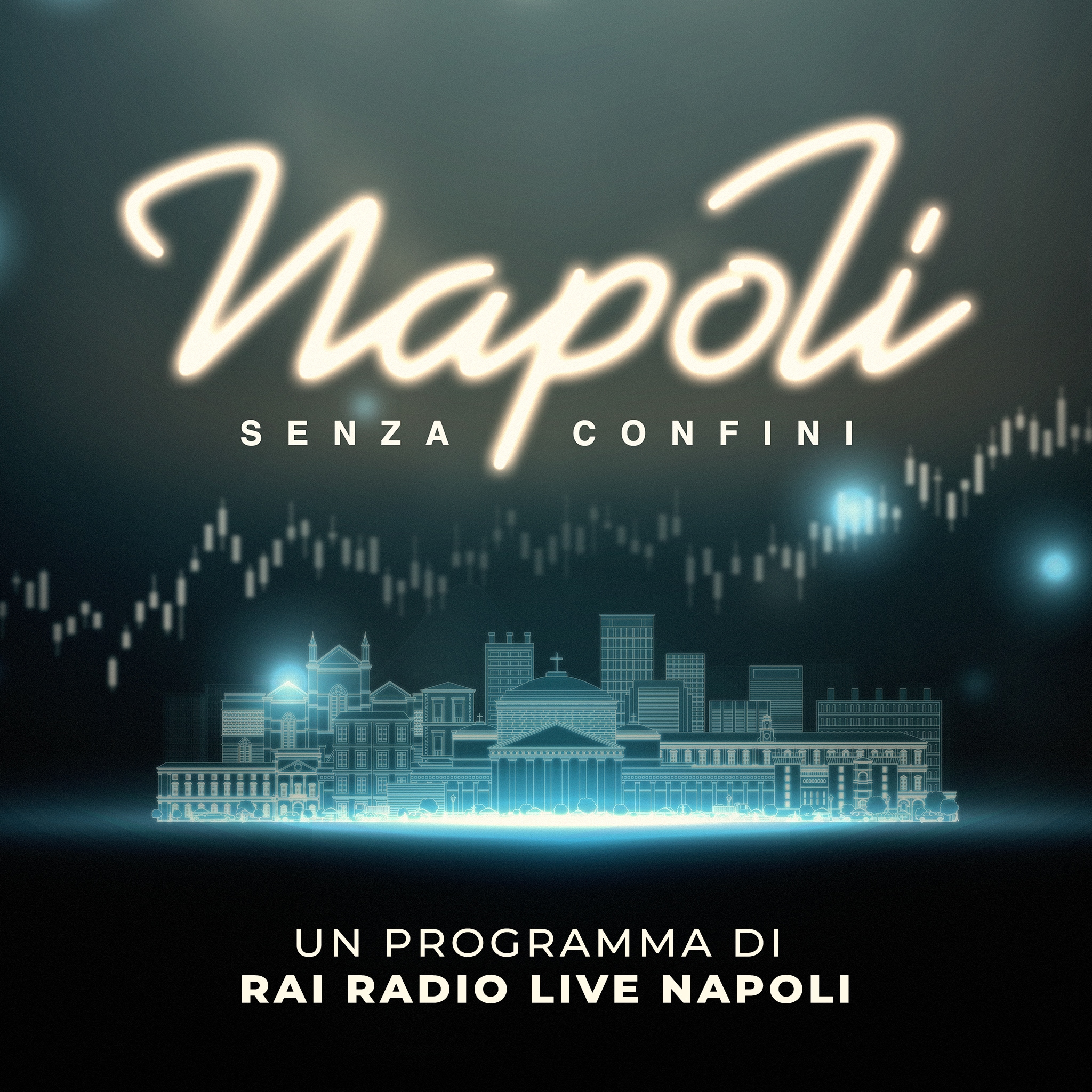 Rai Radio Live Napoli Napoli senza confini