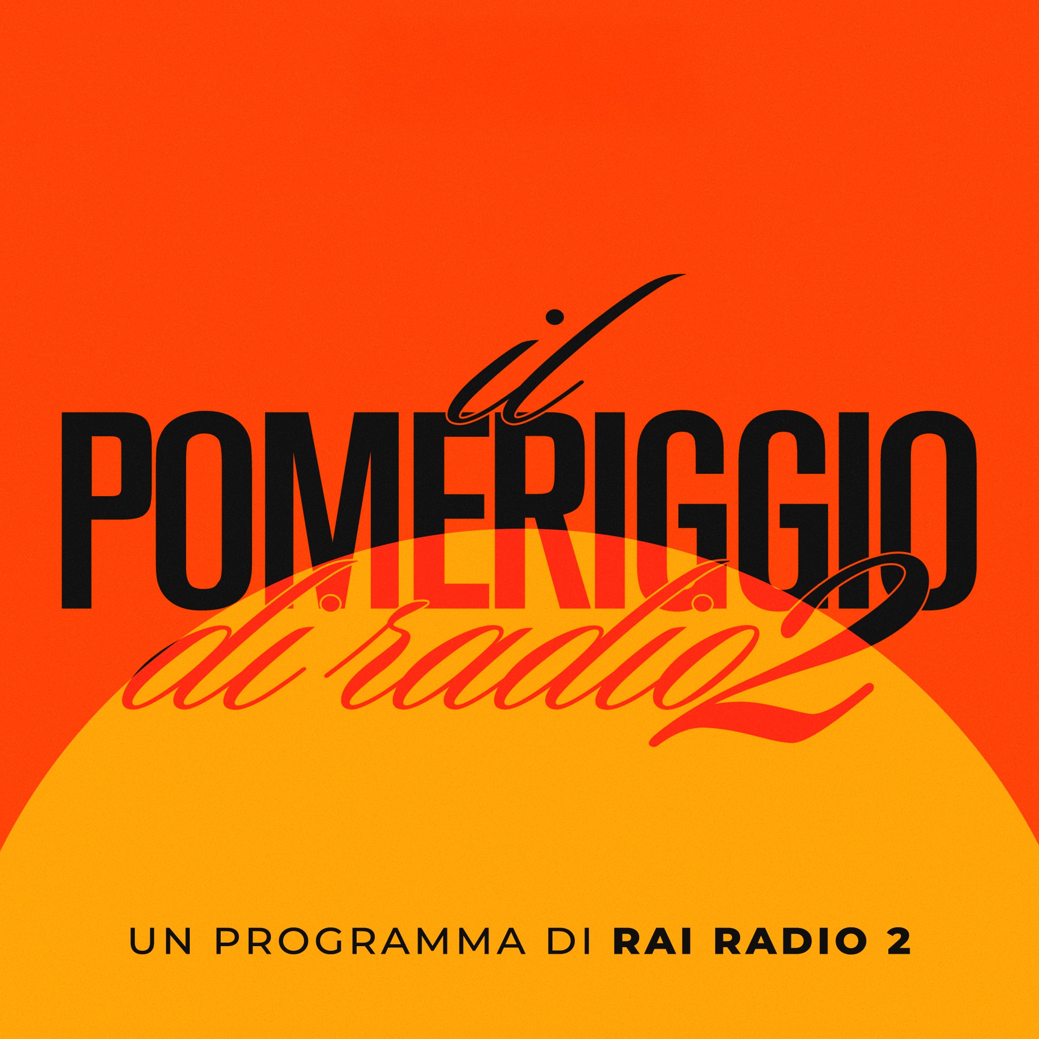 Rai Radio 2 Il Pomeriggio Di Radio2