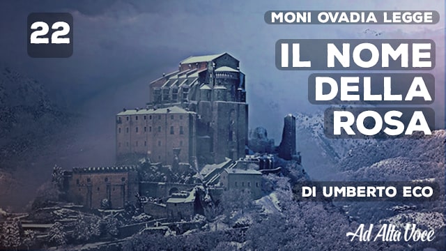 Ad Alta Voce Il Nome Della Rosa